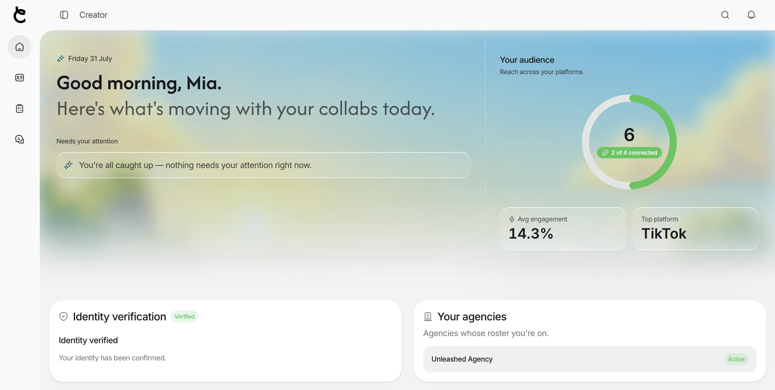 A creator's own Creataly home, showing a personal greeting, what needs their attention, and their audience across every connected platform